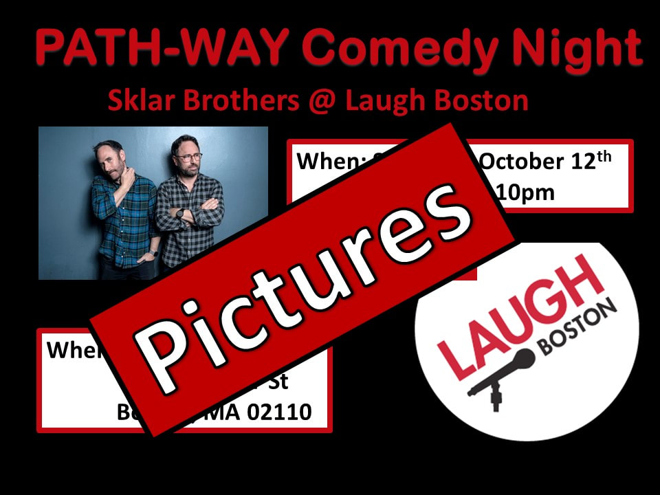 PATH-WAY Comedy Night Sklar Bros at Laugh Boston Pictures